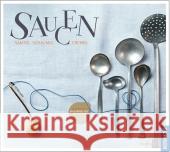 Saucen : Samtig, schaumig, cremig. Gut gezeigt was wirklich wichtig ist Auer, Peter   9783440122419 Kosmos (Franckh-Kosmos) - książka