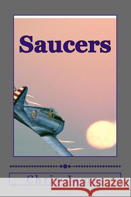 Saucers Chris James 9781503168985 Createspace - książka