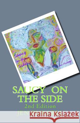 Saucy On The Side Jen Purcell 9781515192534 Createspace Independent Publishing Platform - książka