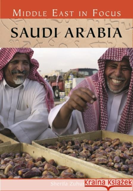 Saudi Arabia Sherifa Zuhur 9781598845716 ABC-CLIO - książka