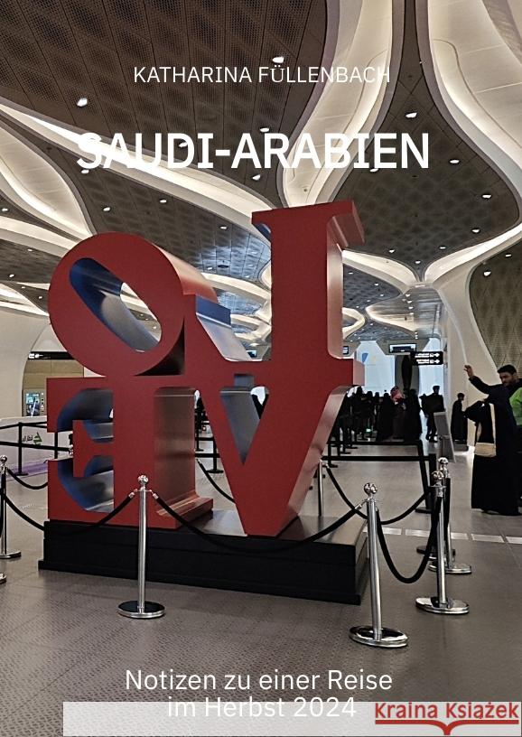 SAUDI-ARABIEN Füllenbach, Katharina 9783384591623 REISEPOSTILLEN - książka