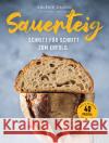 Sauerteig - Schritt für Schritt zum Erfolg Zanon, Valérie 9783966645843 Heel Verlag