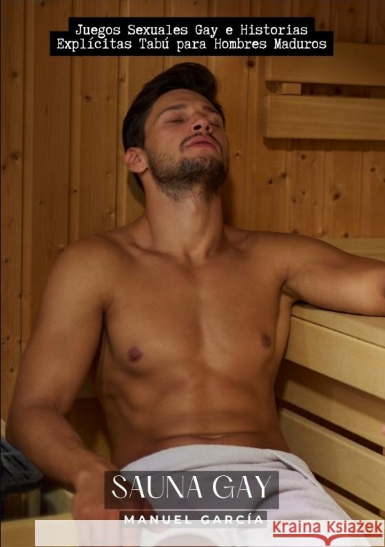 Sauna Gay García, Manuel 9783384141378 Manuel García - książka