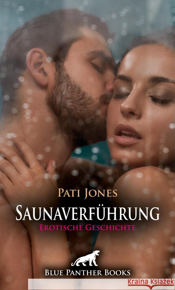 Saunaverführung | Erotische Geschichte + 3 weitere Geschichten Jones, Pati 9783759001771 blue panther books - książka