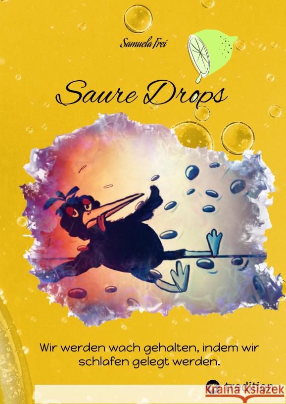 Saure Drops, Frei, Samuela 9783347469952 tredition - książka