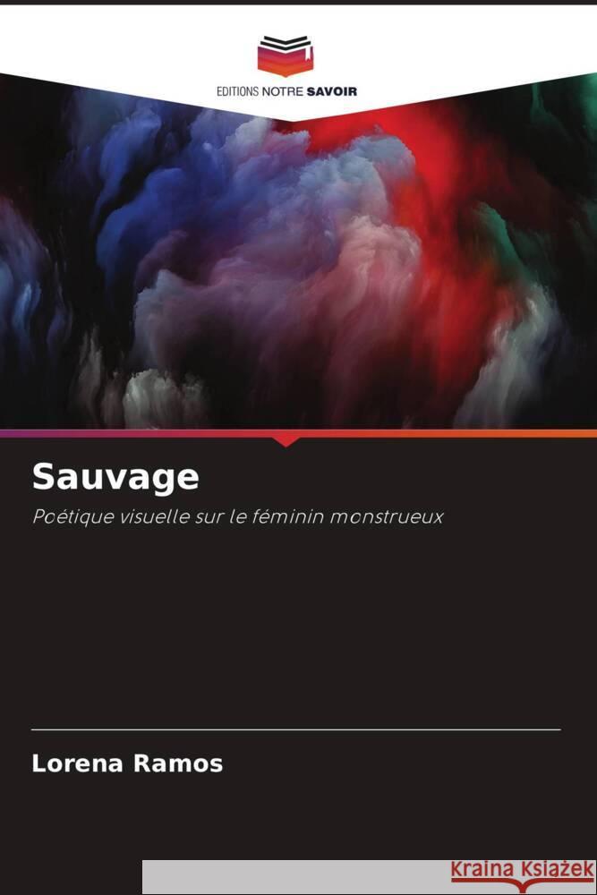 Sauvage Lorena Ramos 9786207192922 Editions Notre Savoir - książka