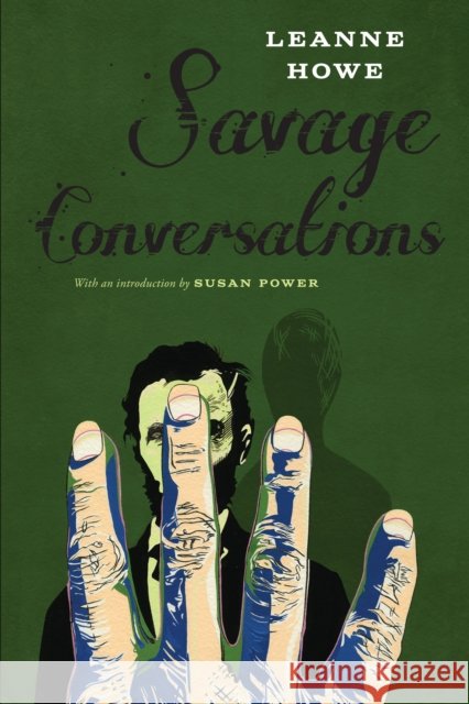 Savage Conversations  9781566895316 Coffee House Press - książka