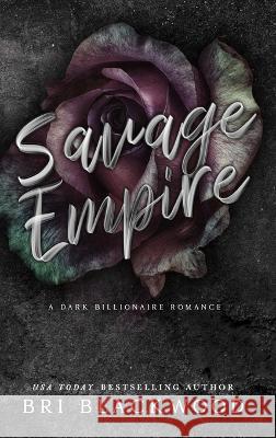 Savage Empire: Special Edition Print Bri Blackwood 9781956284195 Bretagey Press - książka