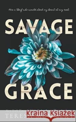Savage Grace Teresa Mummert   9798223229452 Teresa Mummert - książka