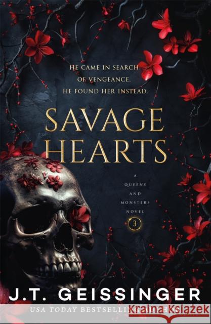 Savage Hearts J. T. Geissinger 9781035077083 Pan Macmillan - książka