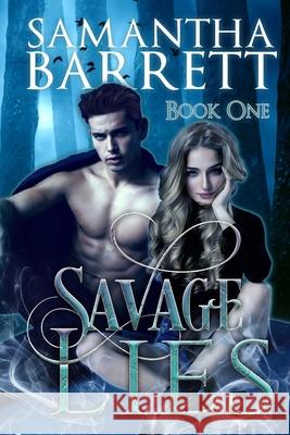 Savage Lies Samantha Barrett Mina Moana 9780645116557 Samantha Barrett - książka