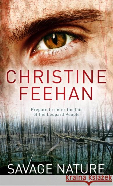 Savage Nature: Number 5 in series Christine Feehan 9780749954697 Little, Brown Book Group - książka