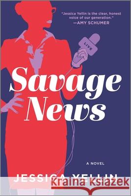 Savage News Jessica Yellin 9780778309215 Mira Books - książka