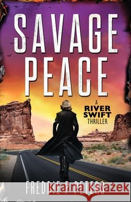 Savage Peace Freddie P. Peters 9781068672286 Shadow Network Press - książka