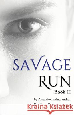 Savage Run 2: Book 2 in the Savage Run series Squires, E. J. 9781508905110 Createspace - książka