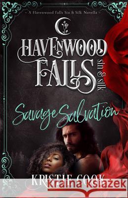 Savage Salvation Liz Ferry Havenwood Falls Collective               Kristie Cook 9781950455058 Ang'dora Productions, LLC - książka