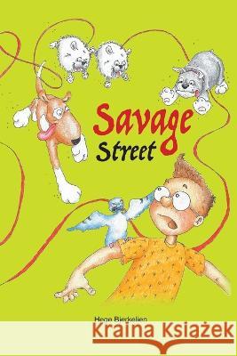 Savage Street: Heartwarming and humorous about fear and brave decisions. Christina Winther Thomas Hill Antonia Reed 9788269177886 Bjerkelien Forlag - książka