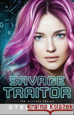 Savage Traitor: Contemporary Reverse Harem Stella Brie   9781735771519 Stella Brie - książka