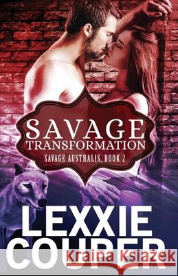 Savage Transformation Lexxie Couper 9780648653295 Lexxie Couper - książka