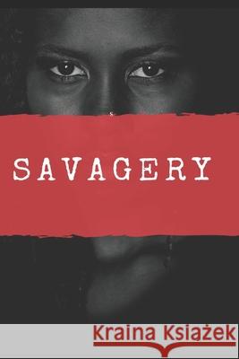 Savagery: Frozen Psychological Mind-Set Brett Forney Micheal Sickles Nikita Anderson 9781735429618 R. R. Bowker - książka
