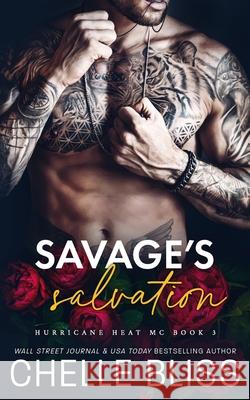 Savage's Salvation Chelle Bliss 9781637432778 Bliss Ink - książka