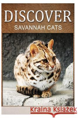 Savannah Cats - Discover: Early reader's wildlife photography book Press, Discover 9781497509818 Createspace - książka