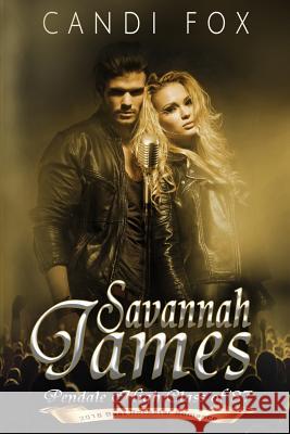 Savannah James: Pendale High Class of 87' Candi Fox 9781986669146 Createspace Independent Publishing Platform - książka