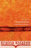 Savannas: A Very Short Introduction Furley, Peter A. 9780198717225 Oxford University Press, USA