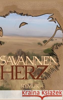 Savannenherz oddi Dynyol, Rymur 9783384502636 tredition - książka