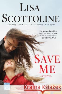 Save Me Lisa Scottoline 9780312380793 St. Martin's Griffin - książka