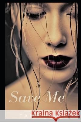 Save Me Tami Hair 9781983121487 Independently Published - książka