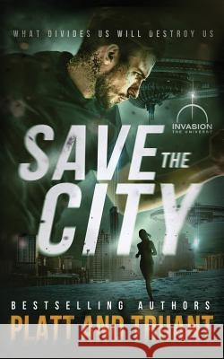 Save the City Sean Platt Johnny B. Truant 9781074357948 Independently Published - książka