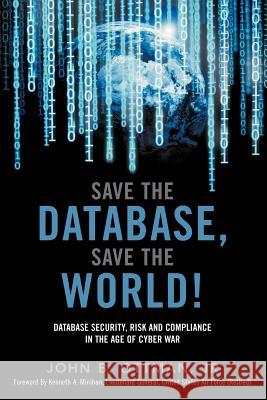 Save the Database, Save the World John Ottman 9781458363688 Lulu.com - książka