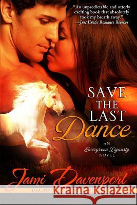 Save the Last Dance Jami Davenport 9781496116116 Createspace - książka