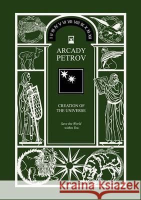 Save the World Within You (Trilogy: Creation of the Universe, Book 2) Arcady Petrov 9783943110098 Rare Ware Medienverlag (Publishers) - książka