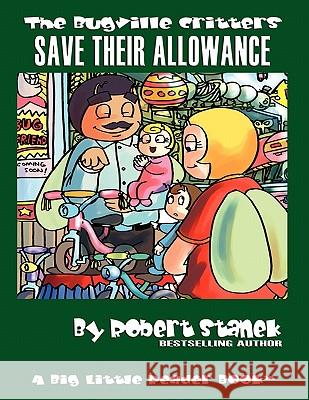 Save Their Allowance: Buster Bee's Adventures Robert Stanek 9781575451756 Rp Media - książka
