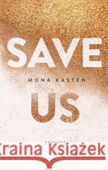 Save us Mona Kasten 9788382661224 Jaguar - książka