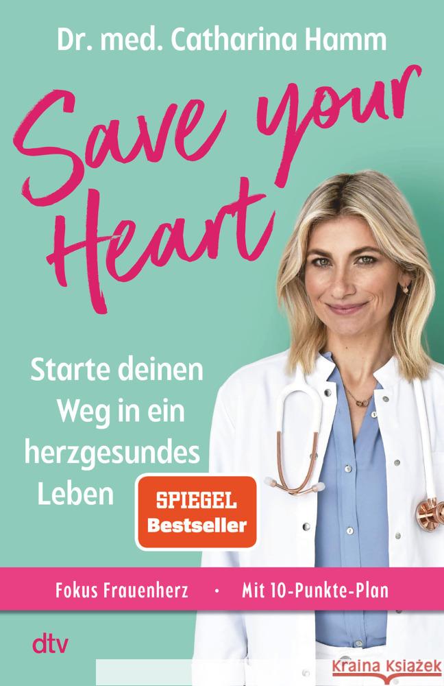 Save your Heart Hamm, Catharina 9783423264051 DTV - książka