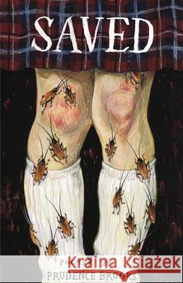 Saved Prudence Brooks 9781968451011 Arcana Poetry Press - książka