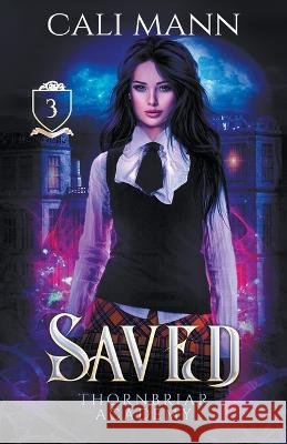 Saved Cali Mann   9798215573297 Thornfire Publishing Co - książka