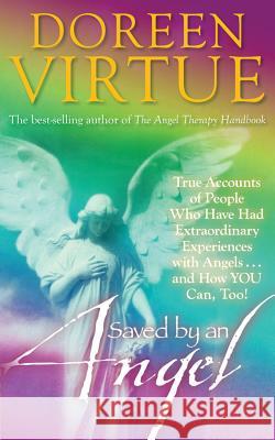 Saved by an Angel Virtue, Doreen 9781401933616 Hay House - książka