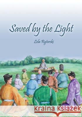 Saved by the Light Lela Ryterski 9781480966901 Rosedog Books - książka