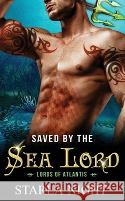 Saved by the Sea Lord Starla Night 9781943110247 Wendy Clark Joslin - książka
