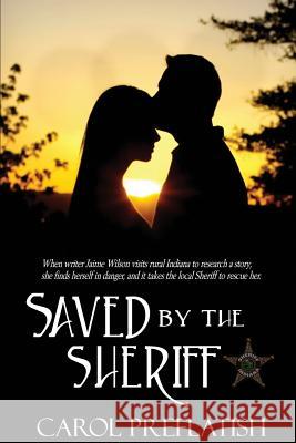 Saved by the Sheriff Carol Preflatish 9780692535172 Carol Preflatish - książka