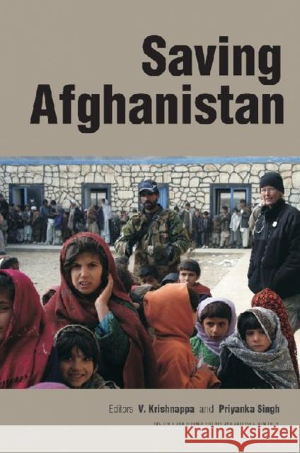 Saving Afghanistan V. Krishnappa Priyanka Singh 9788171887538 Academic Foundation - książka