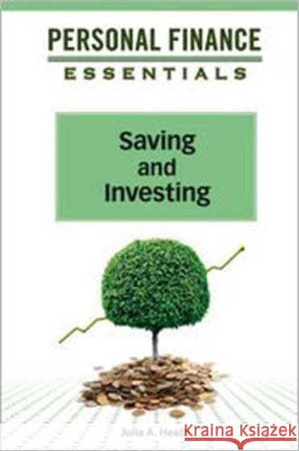 Saving and Investing Heath, Julia A. 9781604139891 Facts on File - książka