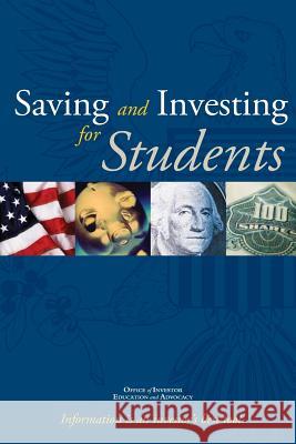 Saving and Investing for Students U. S. Securities and Exchange Commission 9781499345445 Createspace - książka