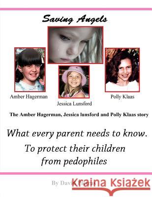 Saving Angels David Pietras 9781494964108 Createspace - książka