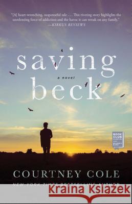 Saving Beck Courtney Cole 9781501197024 Gallery Books - książka