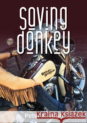 Saving Donkey Peter K. High 9780473357443 Castle Publishing Ltd - książka